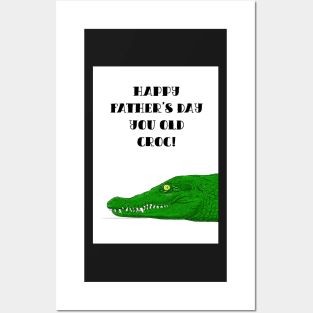 Old Croc Father's Day Posters and Art